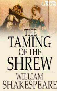 The Taming of the Shrew