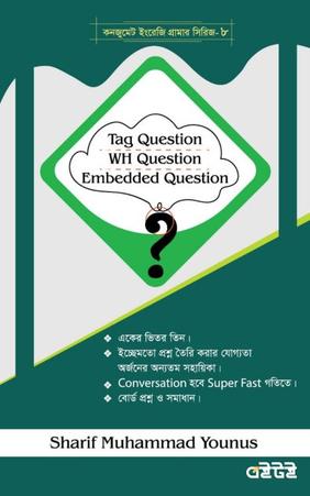 Tag Question, WH Question And Embedded Question