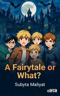 A Fairytale or What?