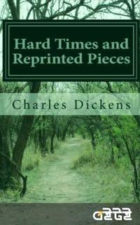 Hard Times and Reprinted Pieces