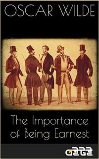 The Importance of Being Earnest